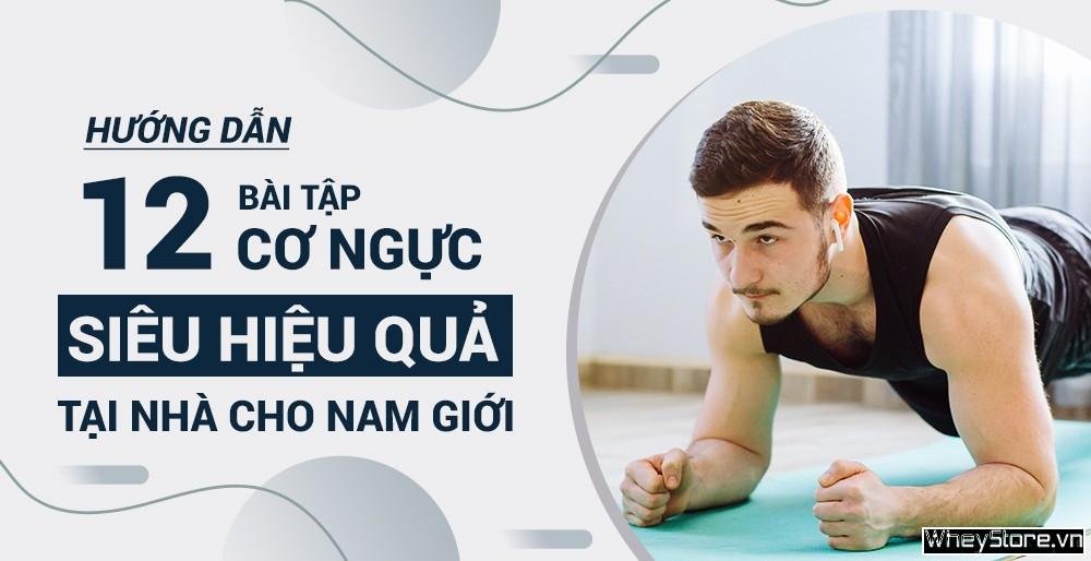 Các Bài Tập Tại Nhà Cho Nam: Xây Dựng Cơ Bắp Toàn Diện chong-day-tang-cuong-co-nguc-tai-nha