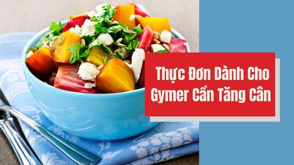 Thực Đơn Tăng Cân Cho Nam Mới Tập Gym Trong Buổi Tập Gym